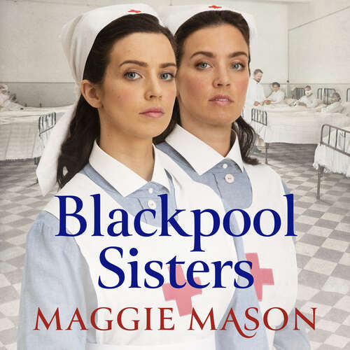 Book cover of Blackpool Sisters: A heart-warming and heartbreaking wartime family saga, from the much-loved author (Sandgronians Trilogy #2)