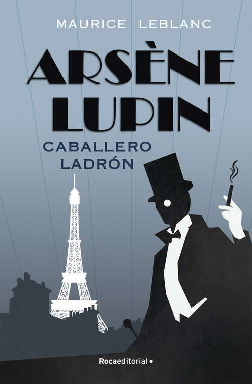 Book cover of Arsène Lupin - Caballero ladrón (Arsène Lupin: Volumen)