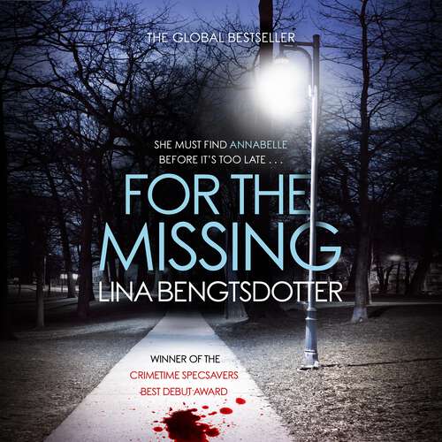 Book cover of For the Missing: The gripping Scandinavian crime thriller smash hit (Detective Charlie Lager #1)