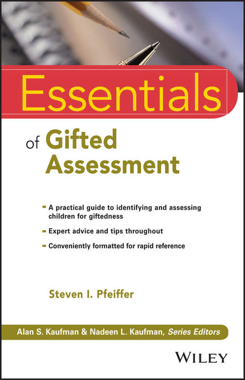 Essentials of Gifted Assessment (Essentials of Psychological Assessment)