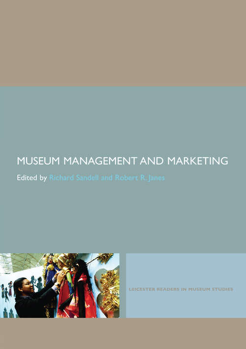 Book cover of Museum Management and Marketing (Leicester Readers in Museum Studies)