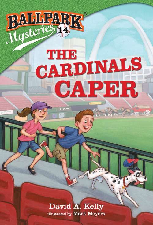 Book cover of Ballpark Mysteries #14: The Cardinals Caper