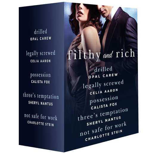 Book cover of Filthy and Rich: A Billionaire Menage Romance Box Set