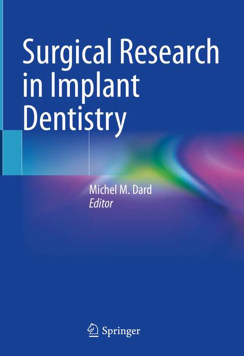 Book cover of Surgical Research in Implant Dentistry (1st ed. 2023)