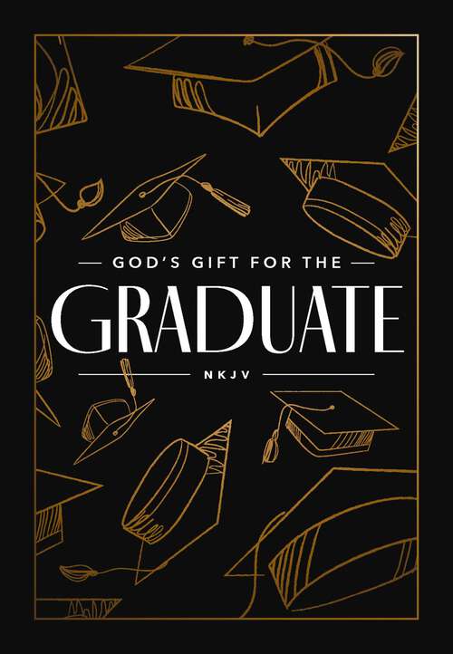 Book cover of God's Gift for the Graduate NKJV