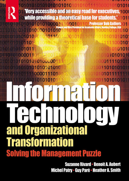 Information Technology and Organizational Transformation: Solving The Management Puzzle