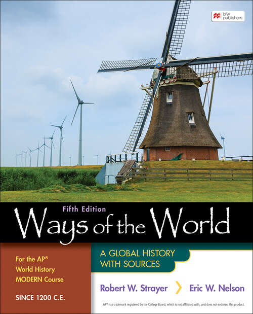 Book cover of Ways of the World for the AP® World History Modern Course Since 1200 C.E.: A Global History with Sources (Fifth Edition)