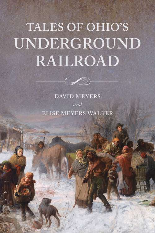 Book cover of Tales of Ohio's Underground Railroad