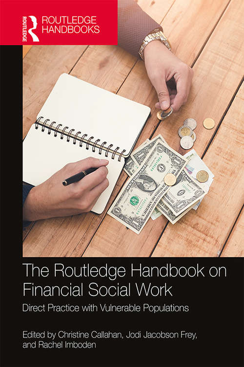 The Routledge Handbook on Financial Social Work: Direct Practice with Vulnerable Populations