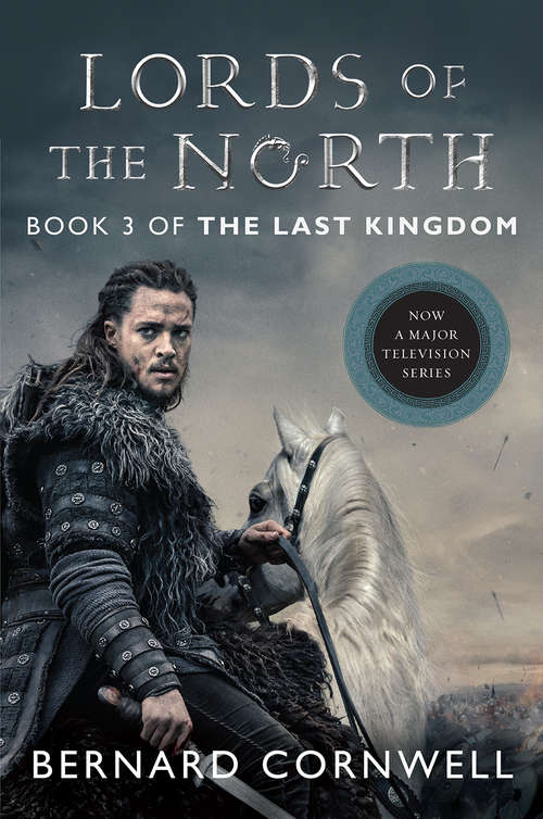 Book cover of The Lords of the North (Saxon Chronicles #3)