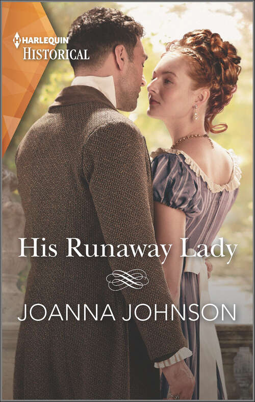 Book cover of His Runaway Lady (Mills And Boon Historical Ser.)