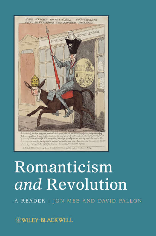 Romanticism and Revolution: A Reader