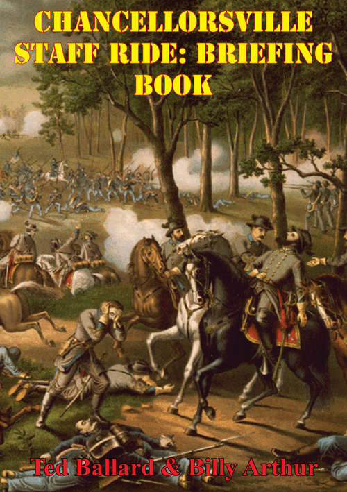 Book cover of Chancellorsville Staff Ride: Briefing Book [Illustrated Edition]