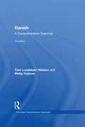 Danish: A Comprehensive Grammar (Routledge Comprehensive Grammars)