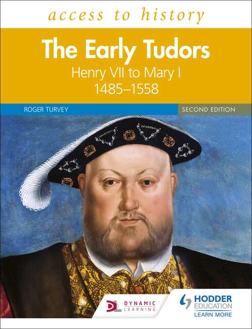Book cover of Access to History: The Early Tudors 1485-1558 Second Edition Epub