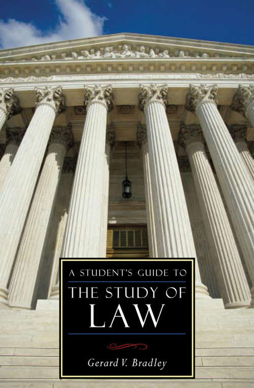 A Student's Guide to the Study of Law (ISI Guides to the Major Disciplines)