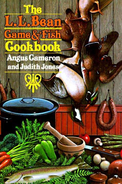 The L. L. Bean Game And Fish Cookbook