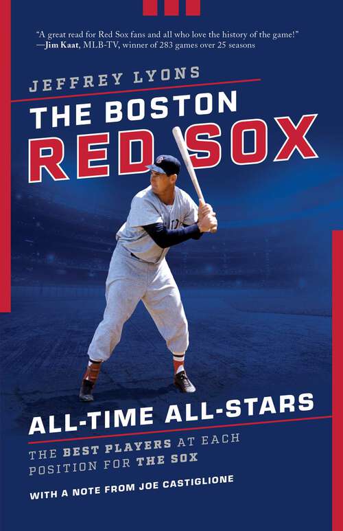 Book cover of The Boston Red Sox All-Time All-Stars: The Best Players at Each Position for the Sox (All-Time All-Stars)