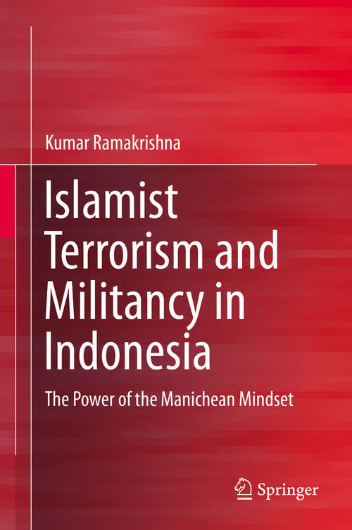Book cover of Islamist Terrorism and Militancy in Indonesia
