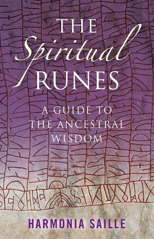 Book cover of The Spiritual Runes: A Guide to the Ancestral Wisdom