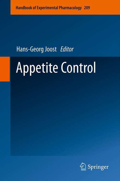 Book cover of Appetite Control (Handbook of Experimental Pharmacology #209)