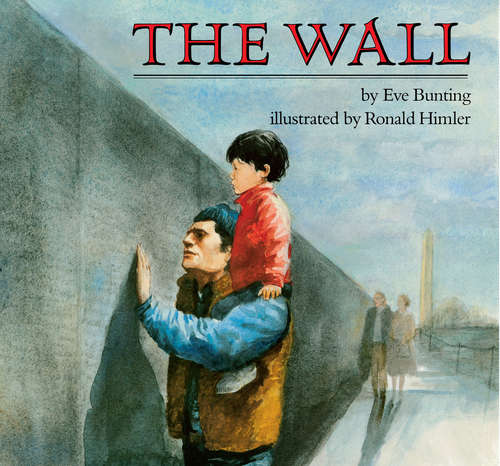 The Wall (Reading Rainbow Ser.)