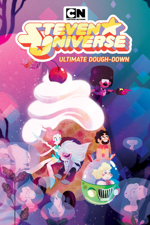 Steven Universe Original Graphic Novel: Ultimate Dough-Down (Steven Universe #2)