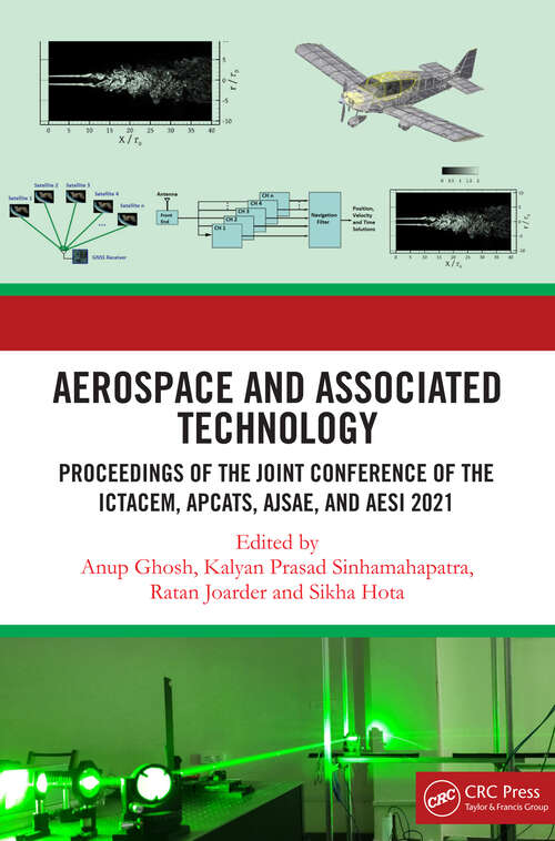 Book cover of Aerospace and Associated Technology: Proceedings of the Joint Conference of ICTACEM 2021, APCATS 2021, AJSAE 2021 and AeSI 2021