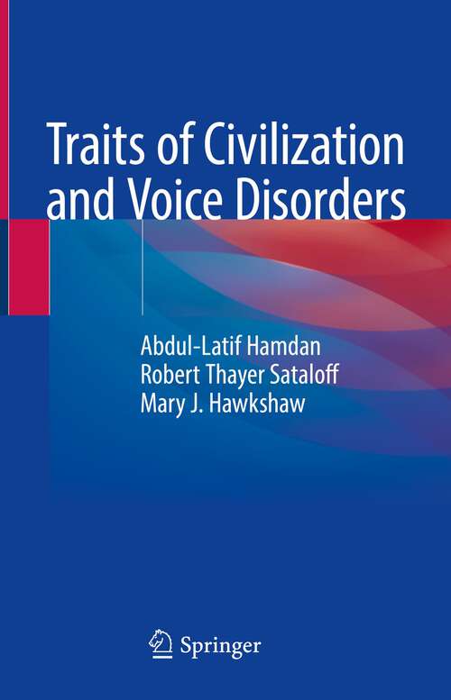 Book cover of Traits of Civilization and Voice Disorders (1st ed. 2022)