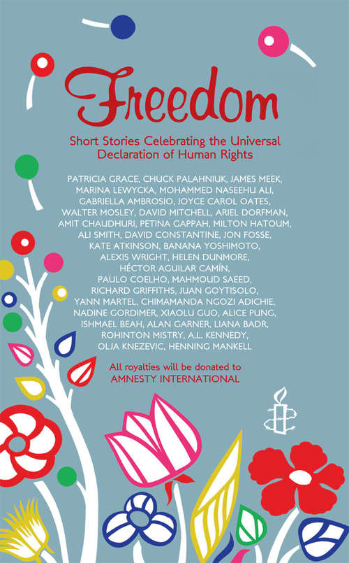 Book cover of Freedom: Short Stories Celebrating the Universal Declaration of Human Rights