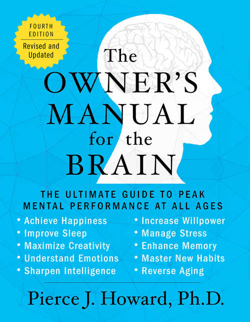 Book cover of The Owner's Manual for the Brain (4th Edition)