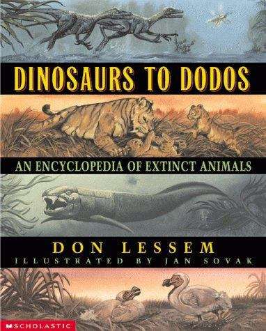 Book cover of Dinosaurs To Dodos: An Encyclopedia Of Extinct Animals