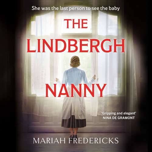 Book cover of The Lindbergh Nanny: an addictive historical mystery, based on a true story