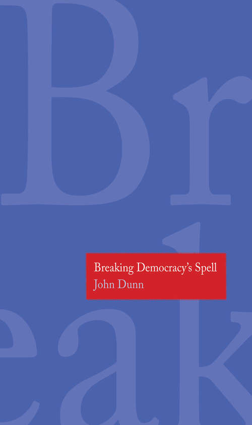 Book cover of Breaking Democracy's Spell