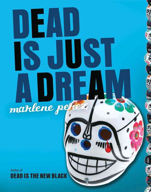 Book cover of Dead Is Just a Dream