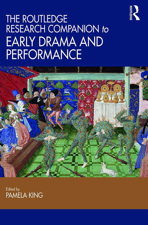 Book cover of The Routledge Research Companion to Early Drama and Performance (Routledge Companions)