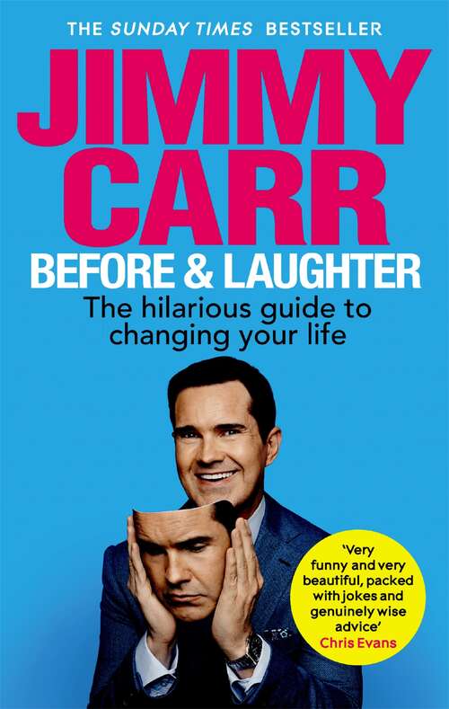 Book cover of Before & Laughter: The funniest man in the UK’s genuinely useful guide to life