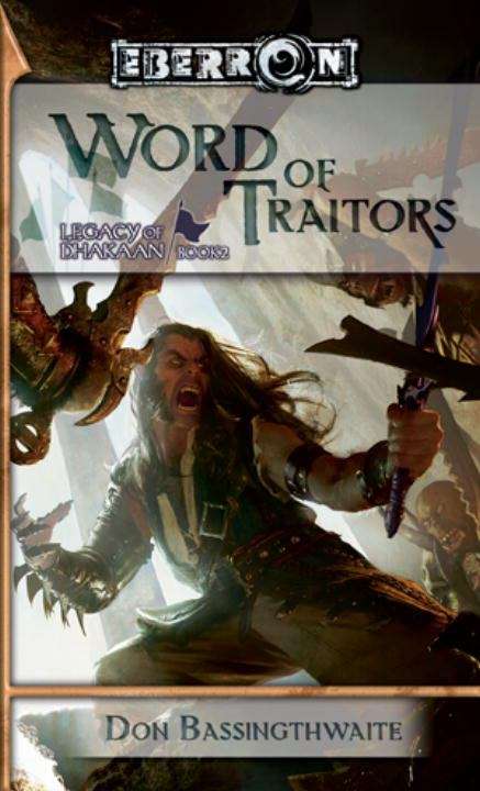 Book cover of Word of Traitors: Legacy of Dhakaan - Book 2