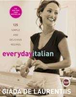 Book cover of Everyday Italian: 125 Simple and Delicious Recipes