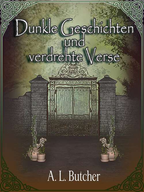 Book cover of Dunkle Geschichten und verdrehte Verse: Eine Sammlung von Feuermärchen
