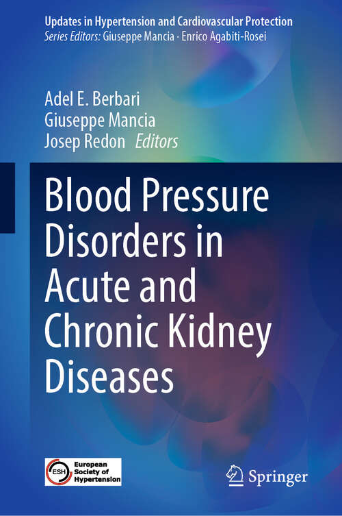 Book cover of Blood Pressure Disorders in Acute and Chronic Kidney Diseases (Updates in Hypertension and Cardiovascular Protection)