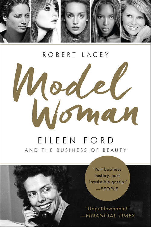 Book cover of Model Woman: Eileen Ford and the Business of Beauty