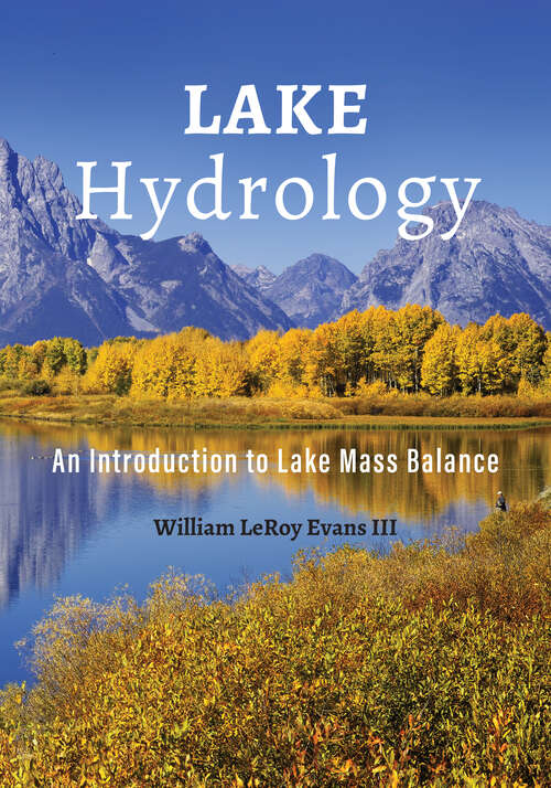 Lake Hydrology: An Introduction to Lake Mass Balance
