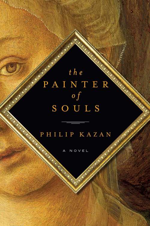 Book cover of The Painter of Souls: A Novel