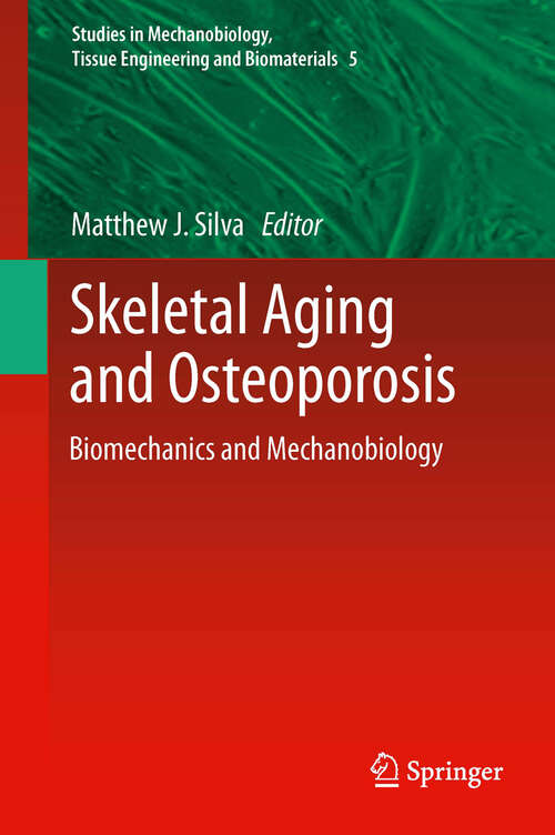 Book cover of Skeletal Aging and Osteoporosis: Biomechanics and Mechanobiology