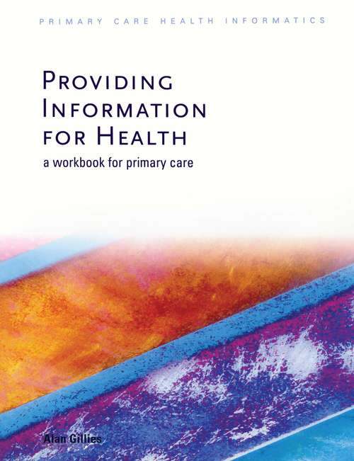 Providing Information for Health: A Workbook for Primary Care