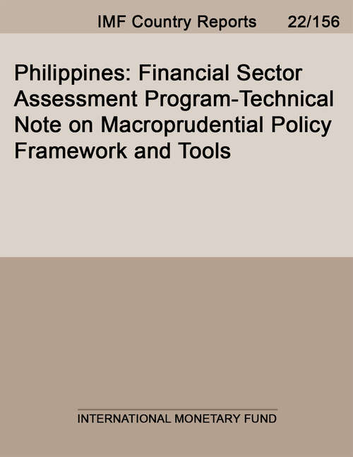 Book cover of Philippines: Financial Sector Assessment Program-Technical Note on Macroprudential Policy Framework and Tools (Imf Staff Country Reports)