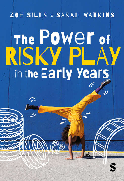 Book cover of The Power of Risky Play in the Early Years (1)