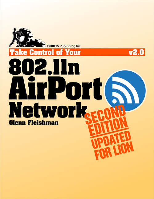 Book cover of Take Control of Your 802.11n AirPort Network