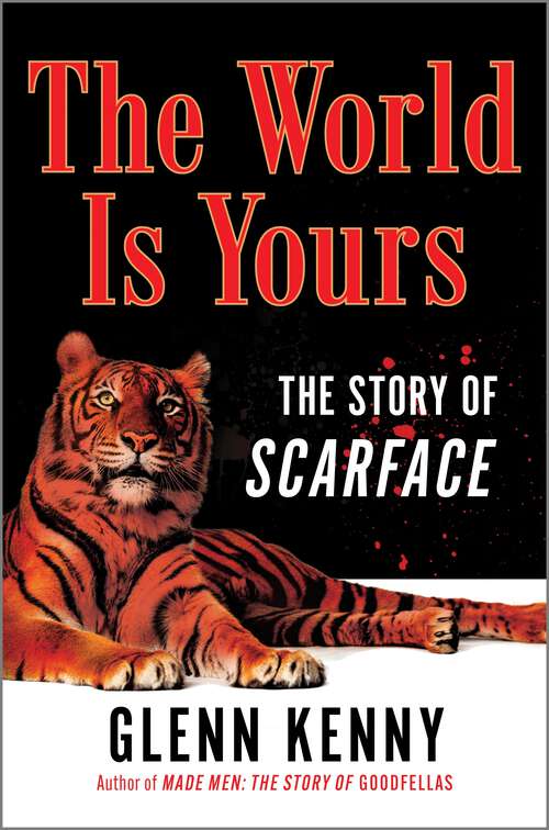 Book cover of The World Is Yours: The Story of Scarface (Original)